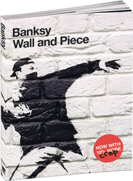 Banksy: Wall and Piece [Paperback] Banksy